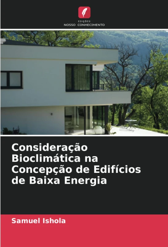 Consideração Bioclimática na Concepção de Edifícios de Baixa Energia