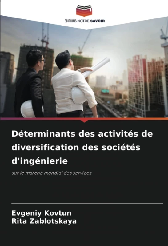 Déterminants des activités de diversification des sociétés d'ingénierie: sur le marché mondial des services - Image 1