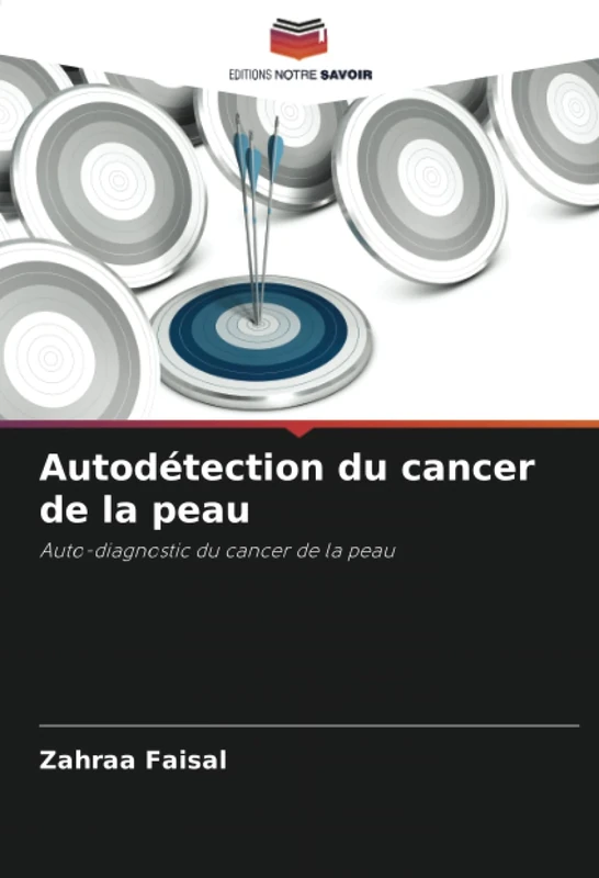 Autodétection du cancer de la peau: Auto-diagnostic du cancer de la peau