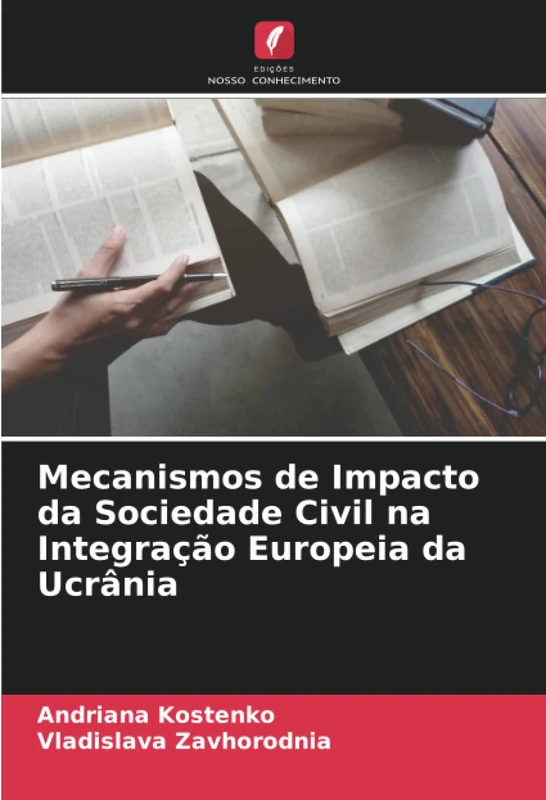 Mecanismos de Impacto da Sociedade Civil na Integração Europeia da Ucrânia