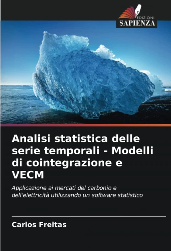 Analisi statistica delle serie temporali - Modelli di cointegrazione e VECM: Applicazione ai mercati del carbonio e dell'elettricità utilizzando un software statistico - Image 1