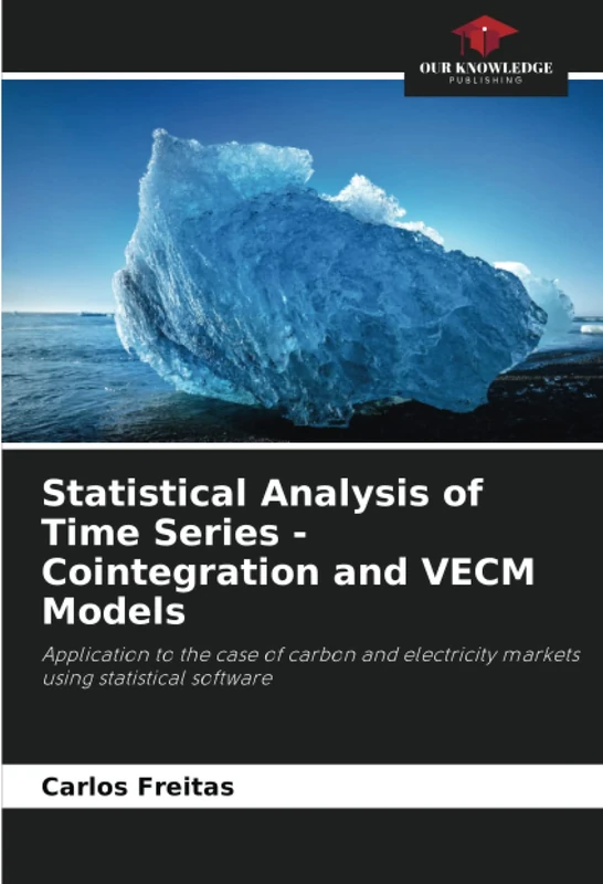 Statistical Analysis of Time Series - Cointegration and VECM Models: Application to the case of carbon and electricity markets using statistical software - Image 1