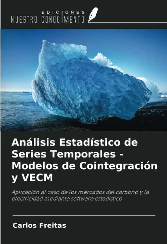 Análisis Estadístico de Series Temporales - Modelos de Cointegración y VECM: Aplicación al caso de los mercados del carbono y la electricidad mediante software estadístico - Image 1