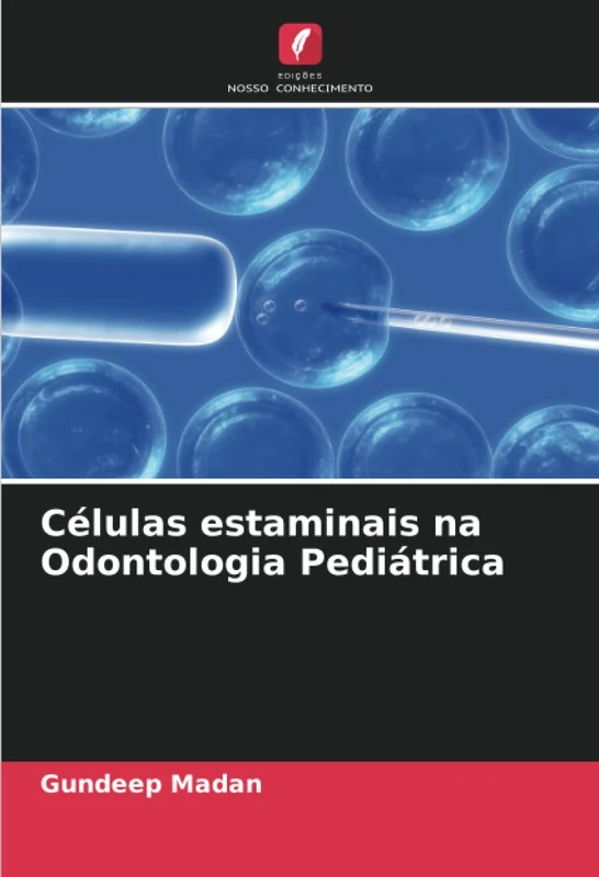 Células estaminais na Odontologia Pediátrica