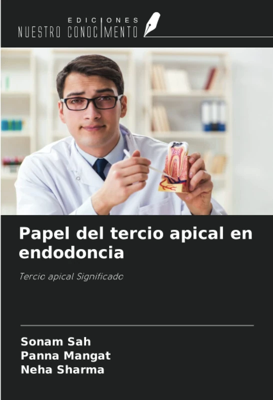 Papel del tercio apical en endodoncia: Tercio apical Significado