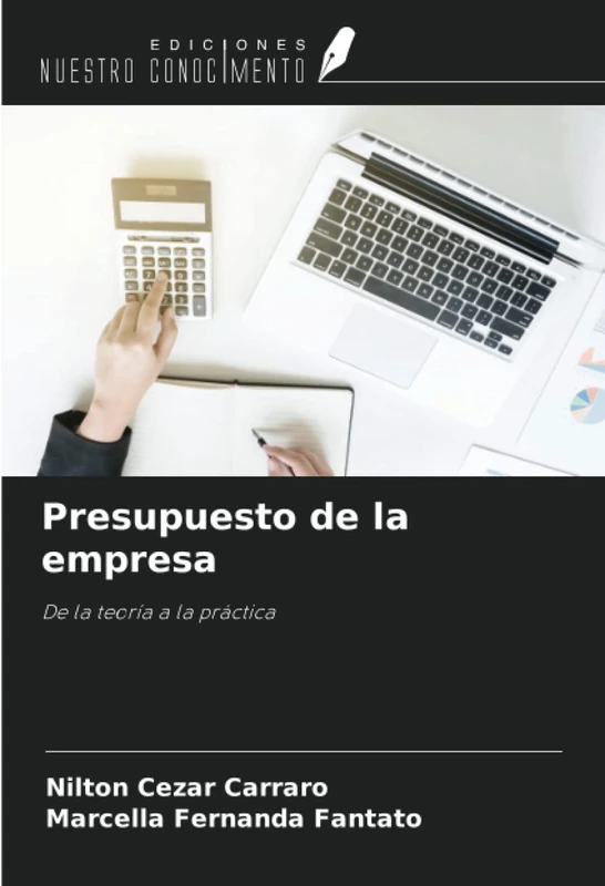 Presupuesto de la empresa: De la teoría a la práctica