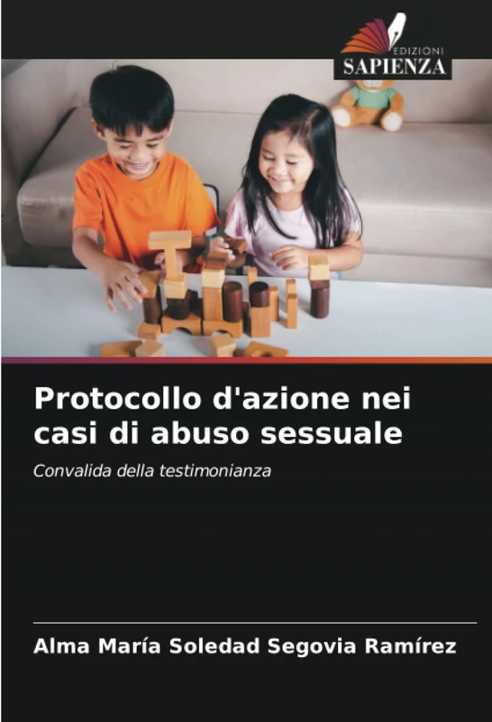 Protocollo d'azione nei casi di abuso sessuale: Convalida della testimonianza