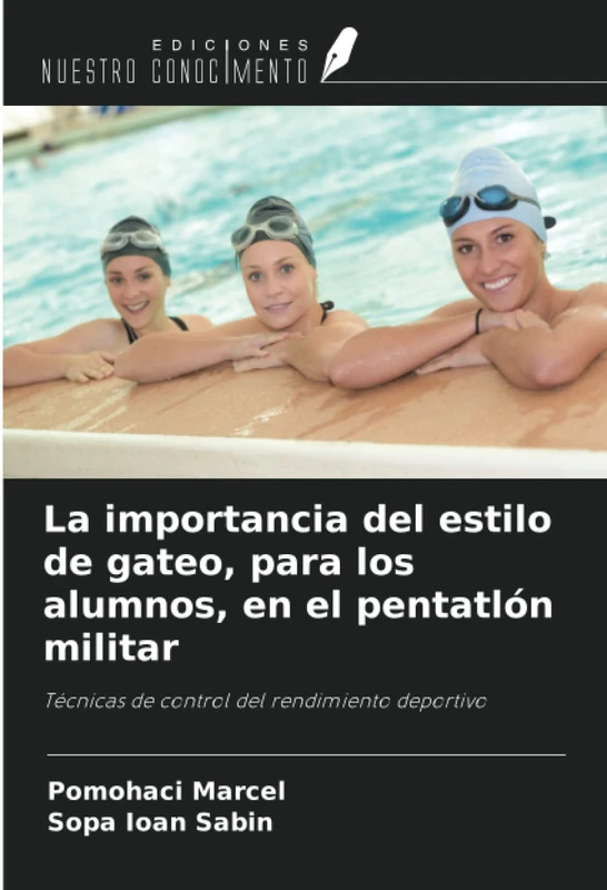 La importancia del estilo de gateo, para los alumnos, en el pentatlón militar: Técnicas de control del rendimiento deportivo