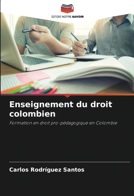Enseignement du droit colombien: Formation en droit pro-pédagogique en Colombie - Image 1