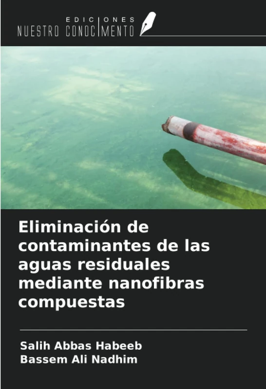 Eliminación de contaminantes de las aguas residuales mediante nanofibras compuestas