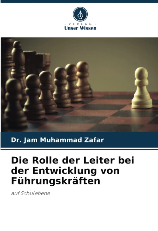 Die Rolle der Leiter bei der Entwicklung von Führungskräften: auf Schulebene
