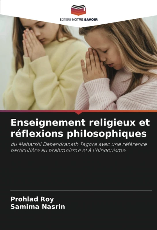Enseignement religieux et réflexions philosophiques: du Maharshi Debendranath Tagore avec une référence particulière au brahmoisme et à l'hindouisme - Image 1
