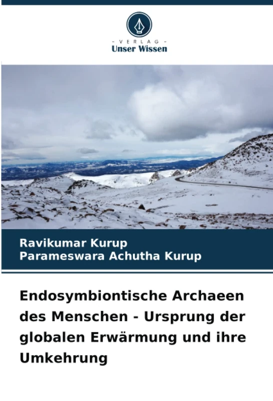 Endosymbiontische Archaeen des Menschen - Ursprung der globalen Erwärmung und ihre Umkehrung - Image 1