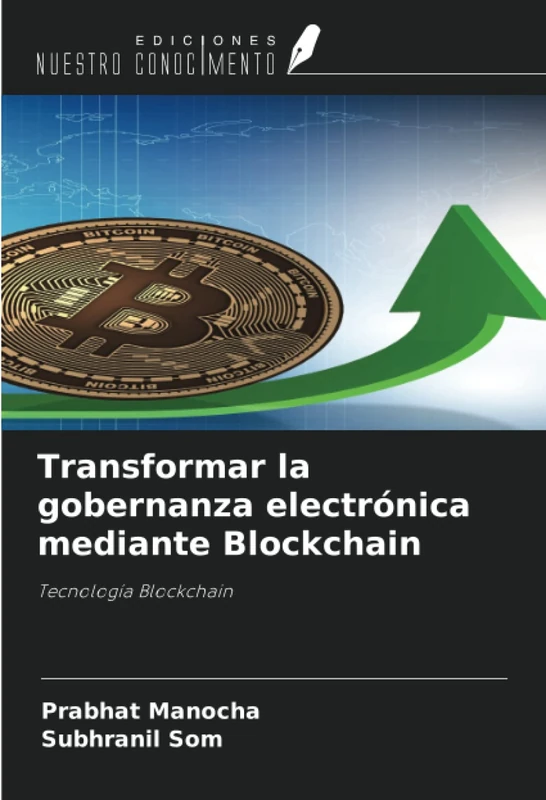 Transformar la gobernanza electrónica mediante Blockchain: Tecnología Blockchain