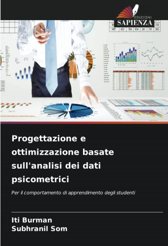Progettazione e ottimizzazione basate sull'analisi dei dati psicometrici: Per il comportamento di apprendimento degli studenti