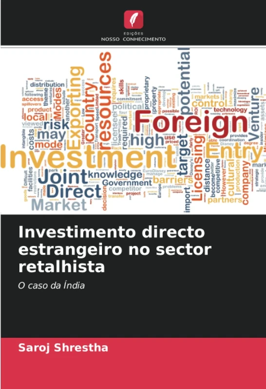 Investimento directo estrangeiro no sector retalhista: O caso da Índia