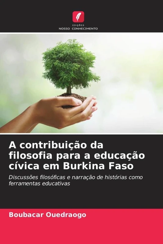 A contribuição da filosofia para a educação cívica em Burkina Faso: Discussões filosóficas e narração de histórias como ferramentas educativas