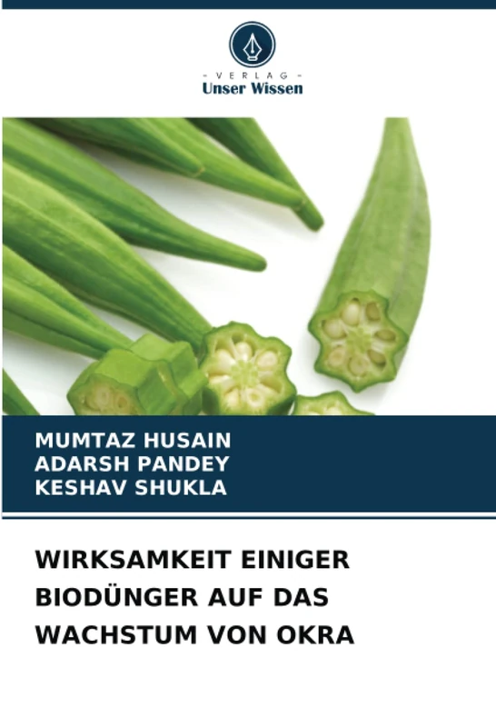 WIRKSAMKEIT EINIGER BIODÜNGER AUF DAS WACHSTUM VON OKRA