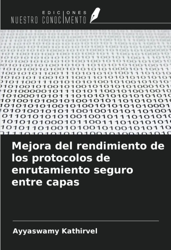 Mejora del rendimiento de los protocolos de enrutamiento seguro entre capas