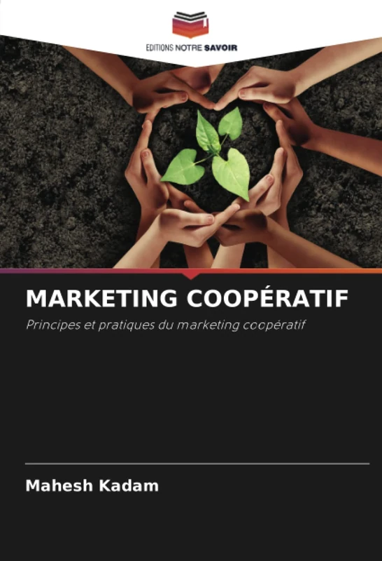 MARKETING COOPÉRATIF: Principes et pratiques du marketing coopératif