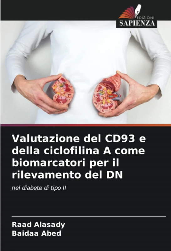 Valutazione del CD93 e della ciclofilina A come biomarcatori per il rilevamento del DN: nel diabete di tipo II