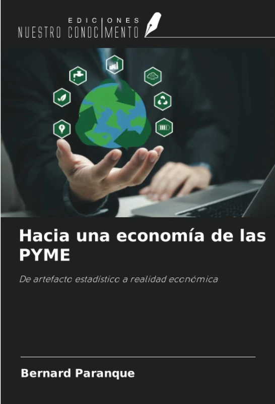 Hacia una economía de las PYME: De artefacto estadístico a realidad económica - Image 1