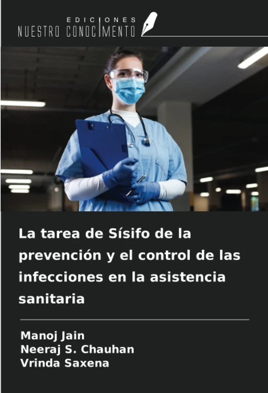 La tarea de Sísifo de la prevención y el control de las infecciones en la asistencia sanitaria - Image 1