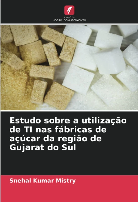 Estudo sobre a utilização de TI nas fábricas de açúcar da região de Gujarat do Sul - Image 1