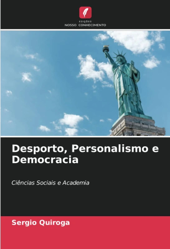 Desporto, Personalismo e Democracia: Ciências Sociais e Academia