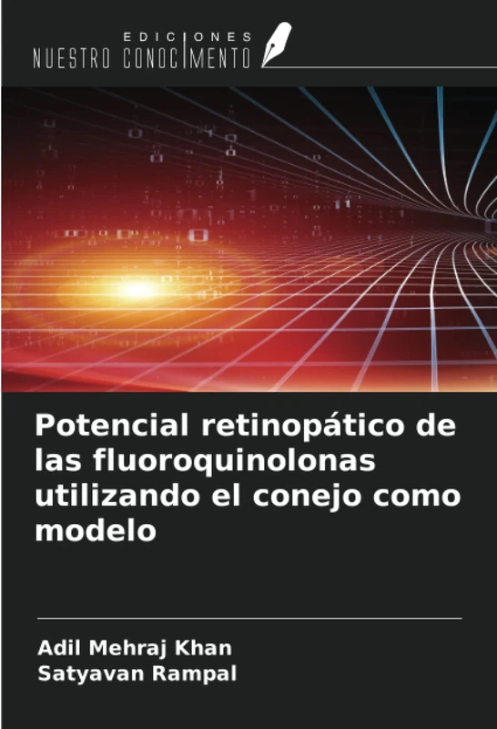 Potencial retinopático de las fluoroquinolonas utilizando el conejo como modelo