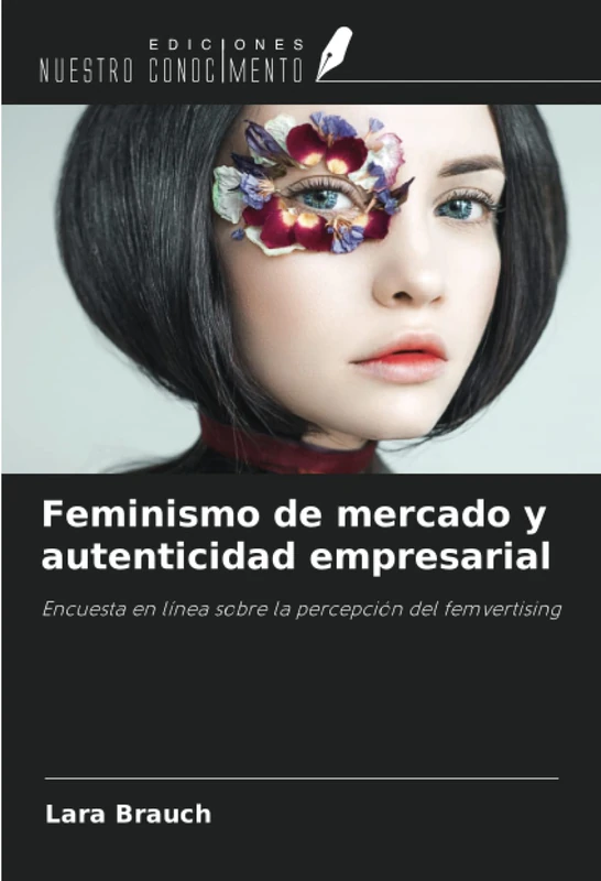 Feminismo de mercado y autenticidad empresarial: Encuesta en línea sobre la percepción del femvertising - Image 1