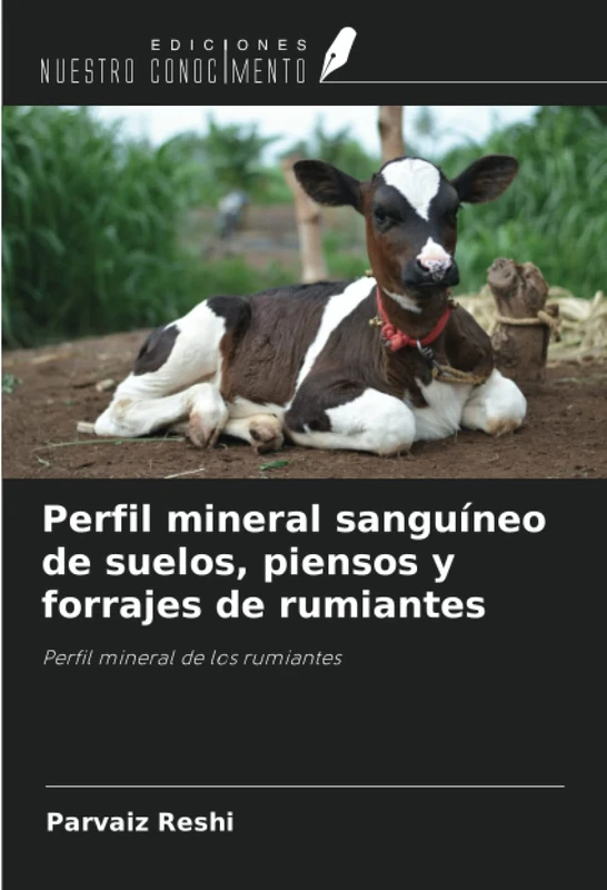 Perfil mineral sanguíneo de suelos, piensos y forrajes de rumiantes: Perfil mineral de los rumiantes - Image 1