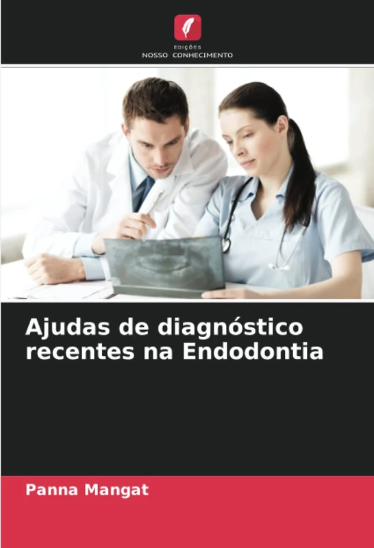 Ajudas de diagnóstico recentes na Endodontia