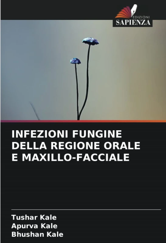 INFEZIONI FUNGINE DELLA REGIONE ORALE E MAXILLO-FACCIALE