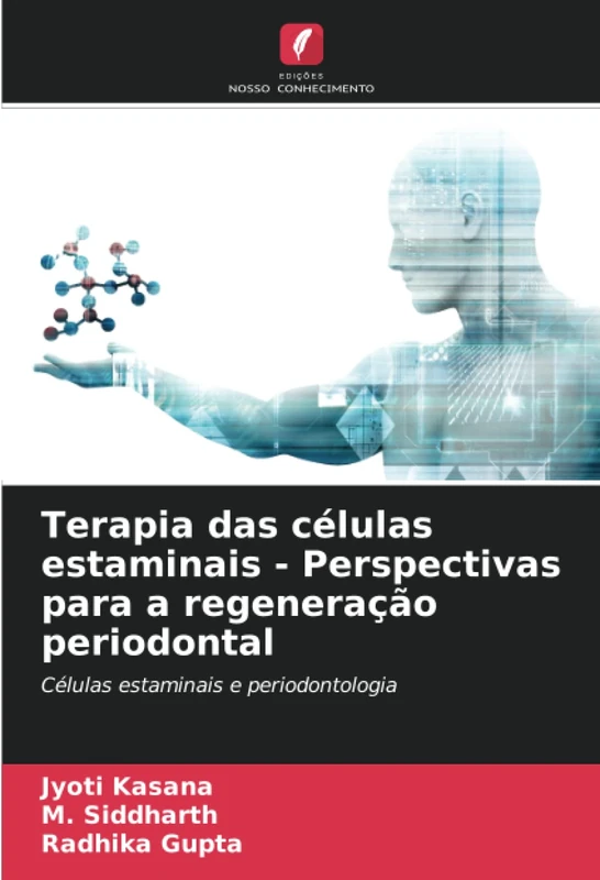 Terapia das células estaminais - Perspectivas para a regeneração periodontal: Células estaminais e periodontologia