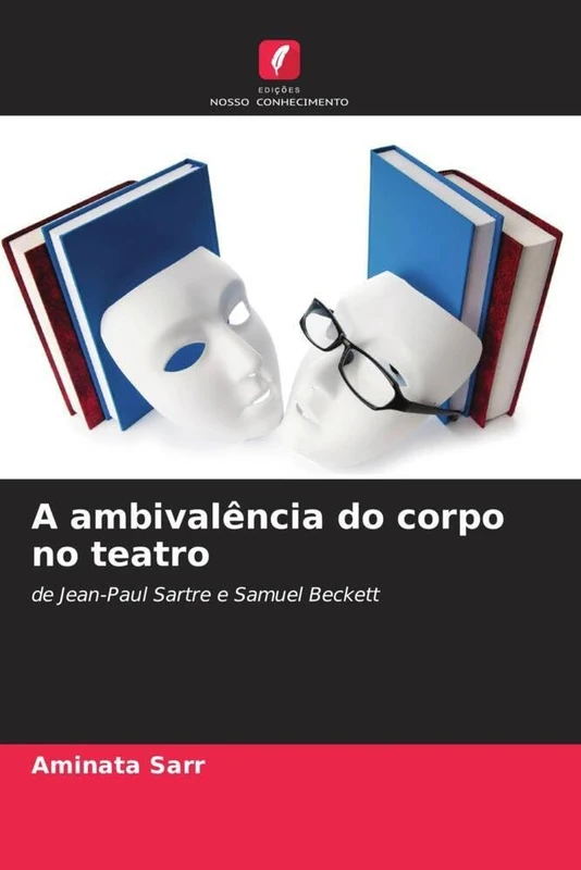 A ambivalência do corpo no teatro: de Jean-Paul Sartre e Samuel Beckett - Image 1
