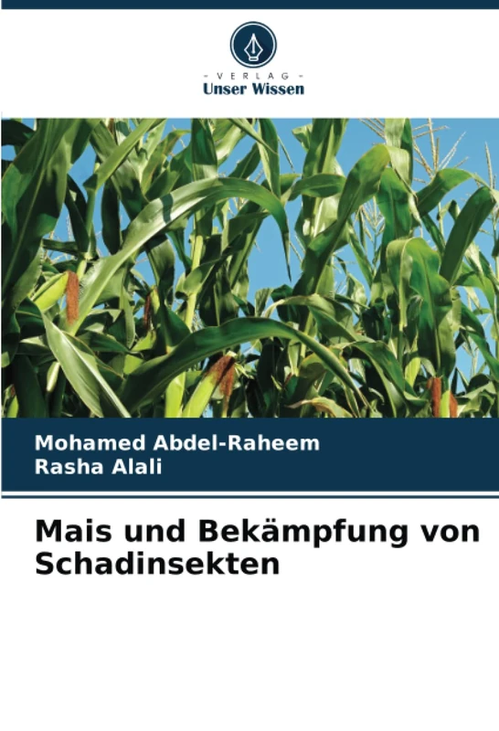 Mais und Bekämpfung von Schadinsekten
