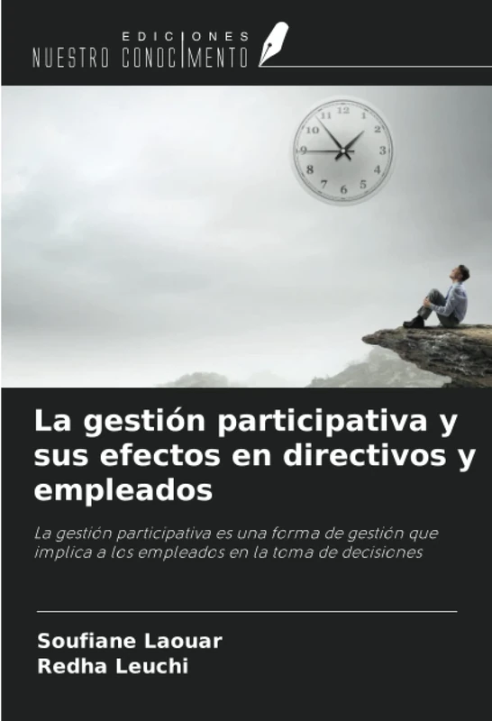 La gestión participativa y sus efectos en directivos y empleados: La gestión participativa es una forma de gestión que implica a los empleados en la toma de decisiones