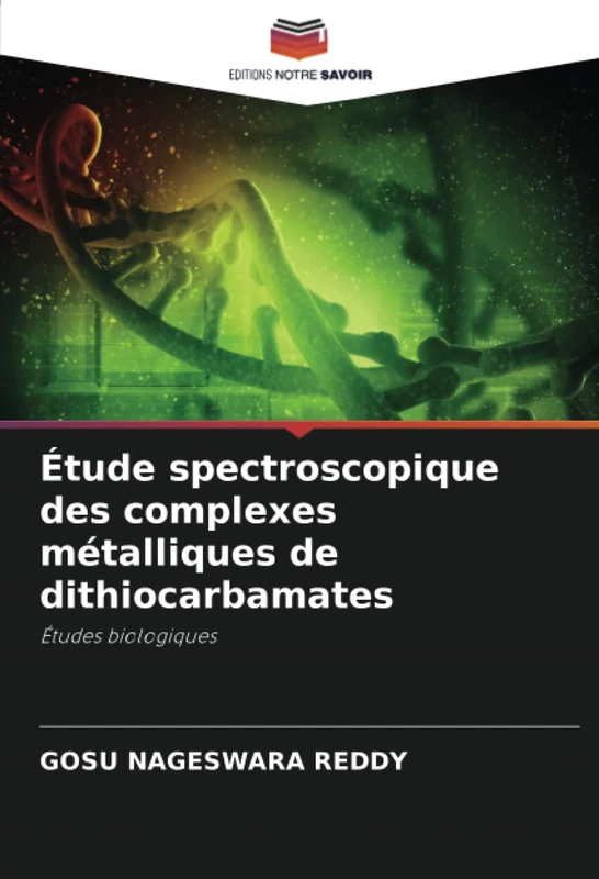 Étude spectroscopique des complexes métalliques de dithiocarbamates: Études biologiques