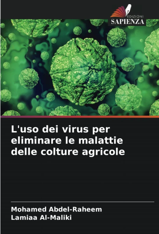 L'uso dei virus per eliminare le malattie delle colture agricole