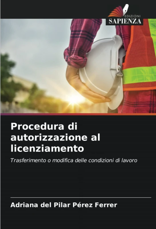 Procedura di autorizzazione al licenziamento: Trasferimento o modifica delle condizioni di lavoro