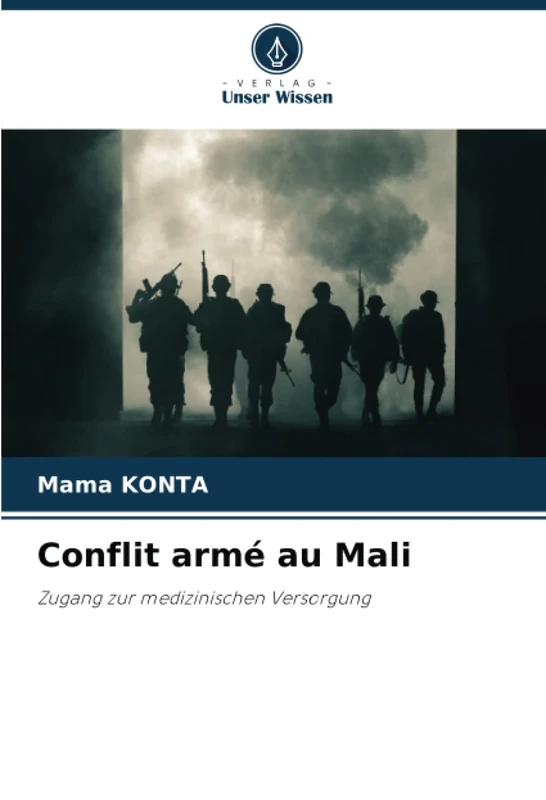 Conflit armé au Mali: Zugang zur medizinischen Versorgung