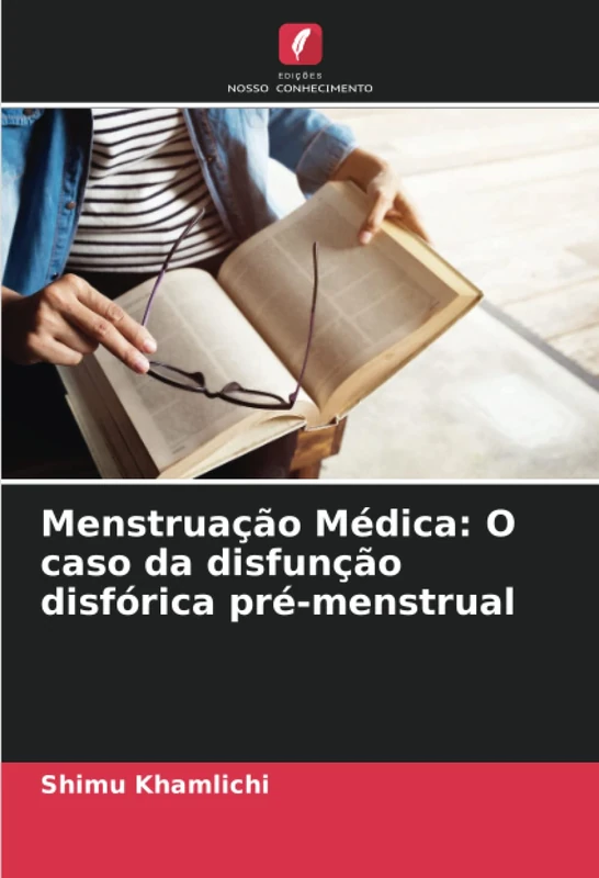 Menstruação Médica: O caso da disfunção disfórica pré-menstrual - Image 1
