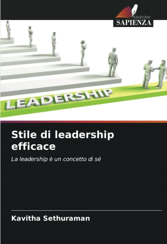 Stile di leadership efficace: La leadership è un concetto di sé