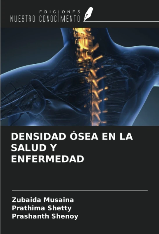 DENSIDAD ÓSEA EN LA SALUD Y ENFERMEDAD