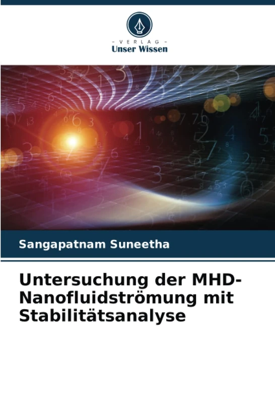 Untersuchung der MHD-Nanofluidströmung mit Stabilitätsanalyse