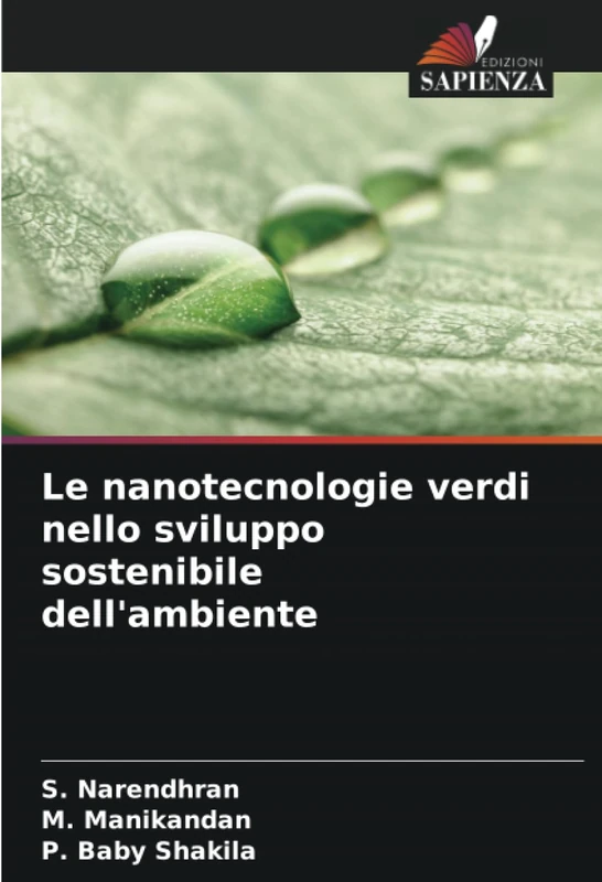 Le nanotecnologie verdi nello sviluppo sostenibile dell'ambiente