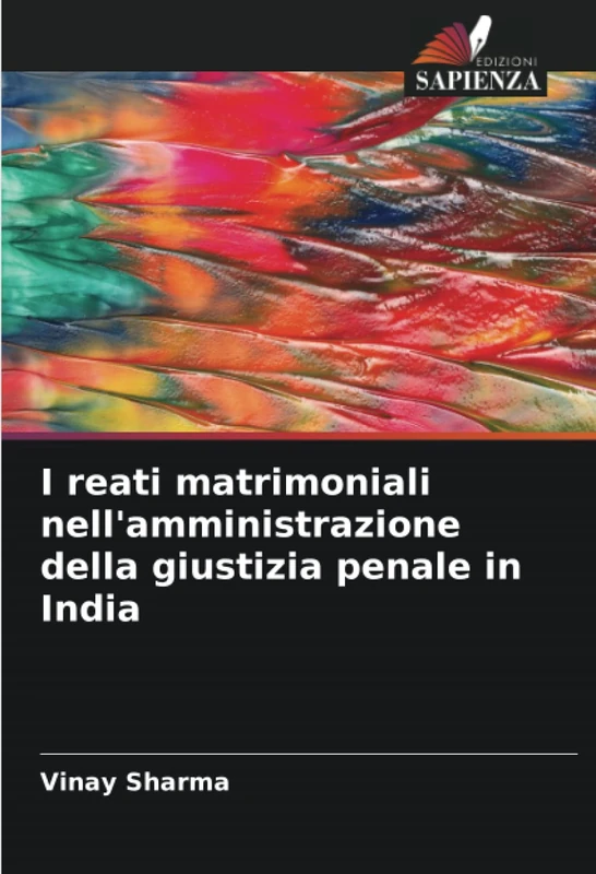I reati matrimoniali nell'amministrazione della giustizia penale in India