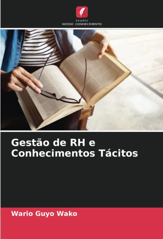 Gestão de RH e Conhecimentos Tácitos