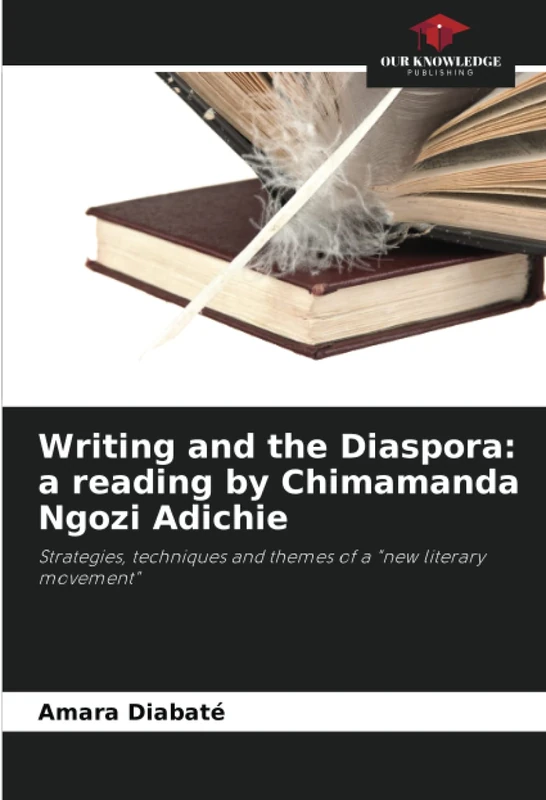 Writing and the Diaspora: a reading by Chimamanda Ngozi Adichie: Strategies, techniques and themes of a "new literary movement"